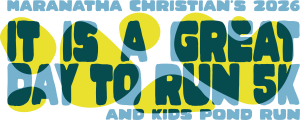 It’s a great day to run! 5k logo