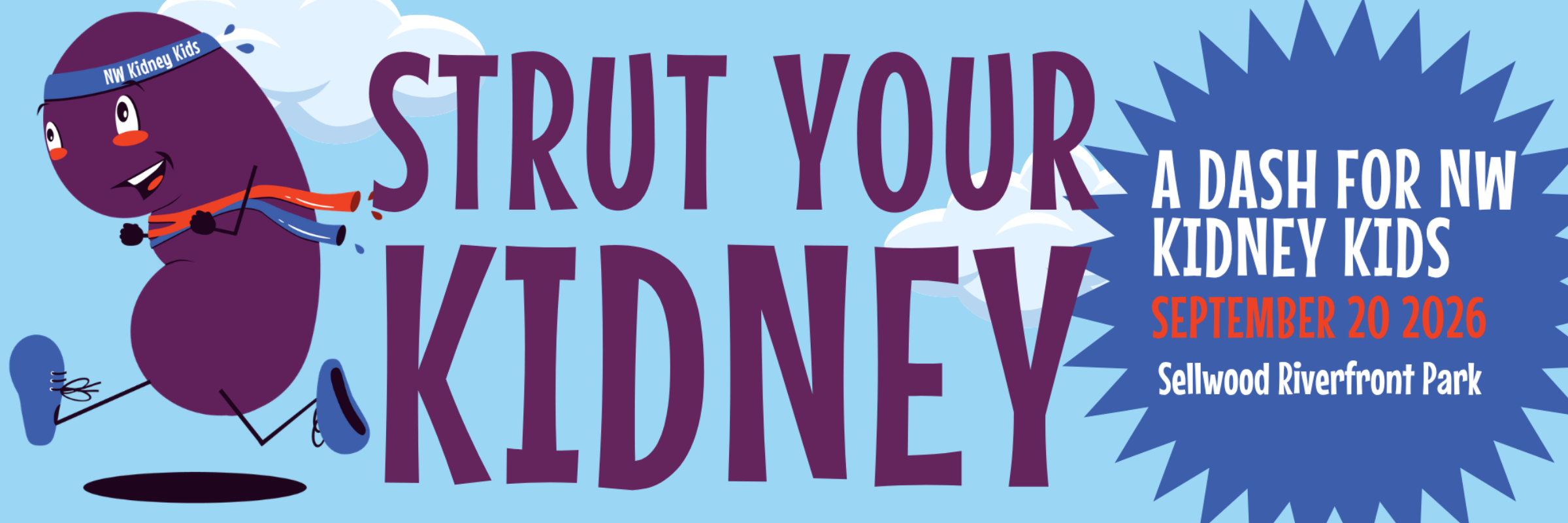 Strut Your Kidney - a dash for NW Kidney Kids (Vamos a Caminar Con Orgullo Su Riñón - una carrera para “NW Kidney Kids” )