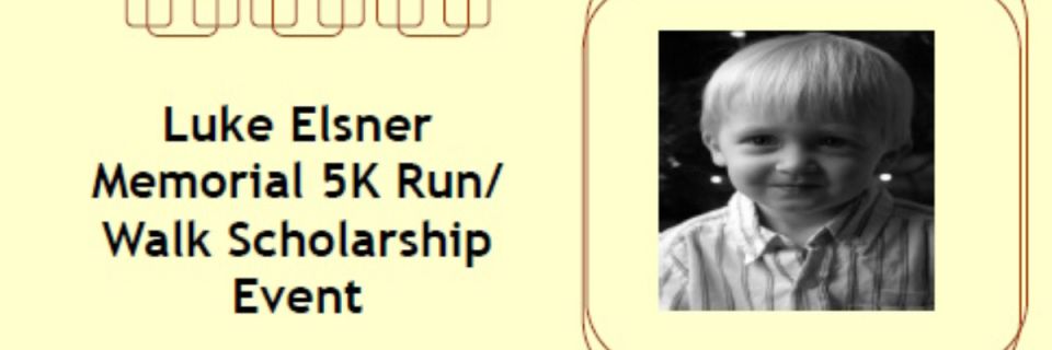 Luke Elsner Memorial 5K Run & Walk