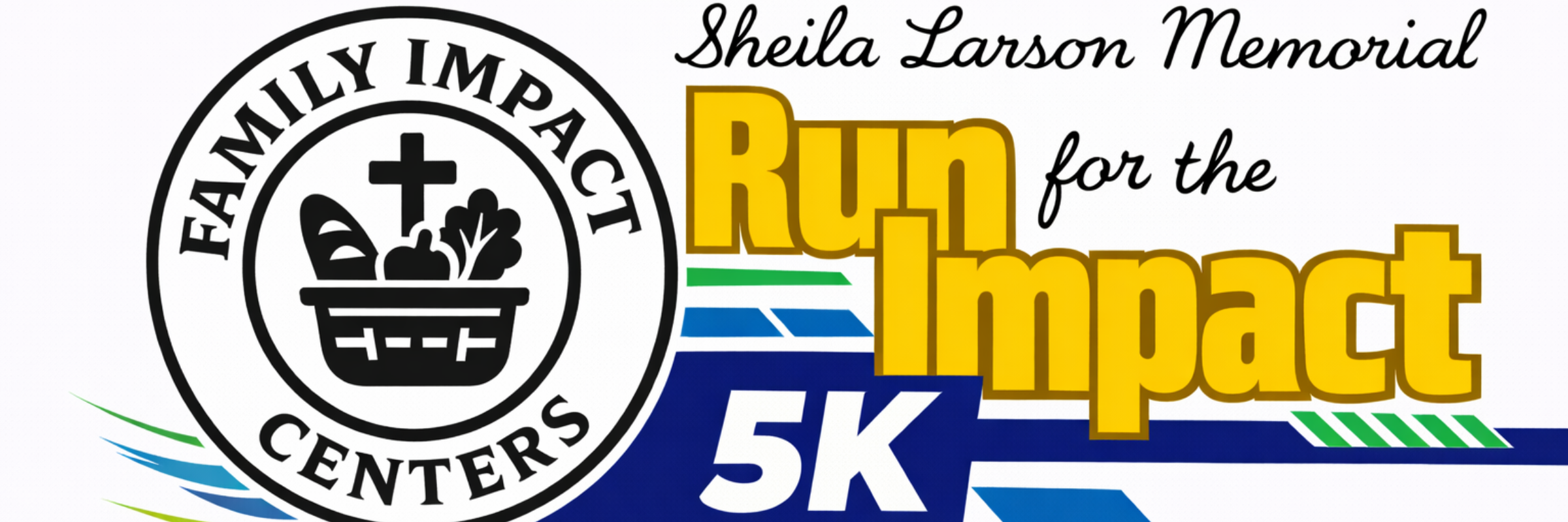 Sheila Larson Memorial | Run for the Impact 5k run/walk & 1 mile walk