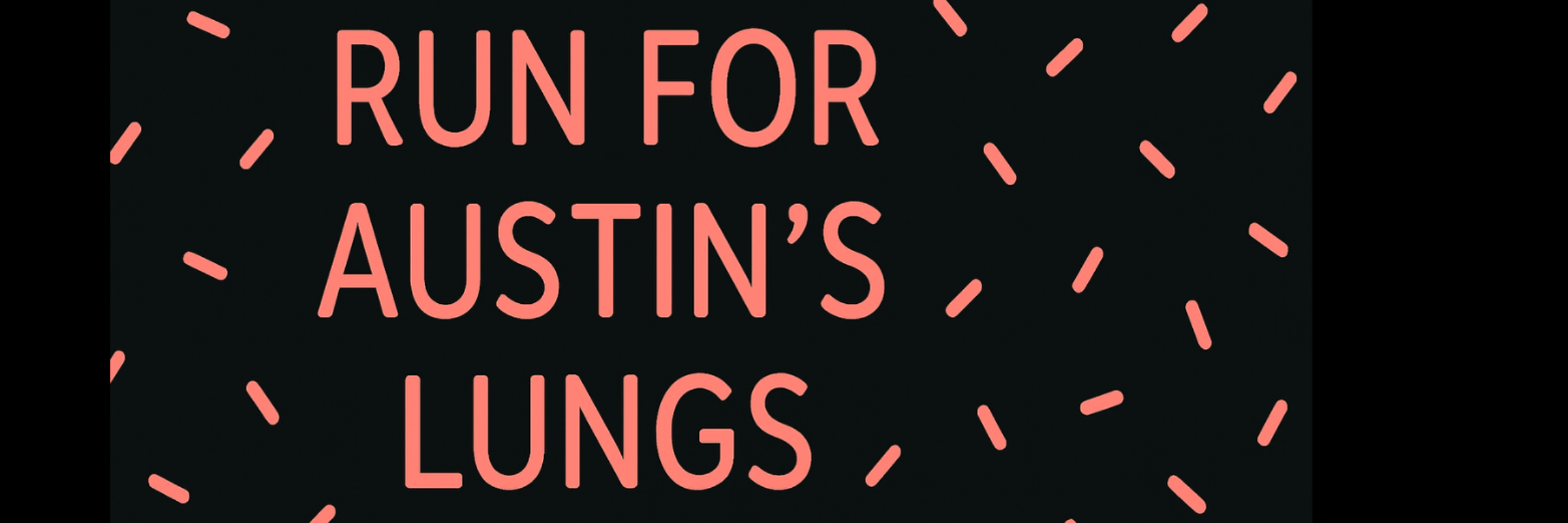 Run for Austin's Lungs