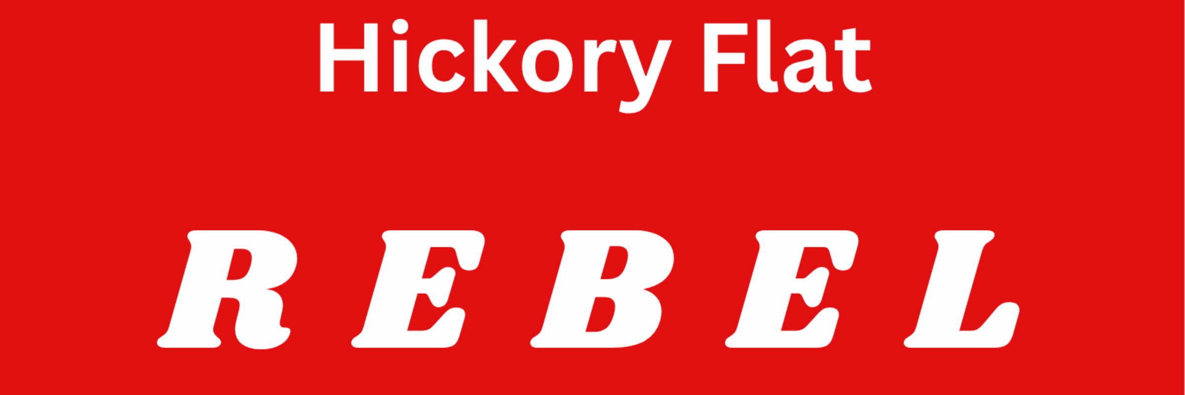 Hickory Flat Rebel Run 5K and Fun Run - 5th Annual