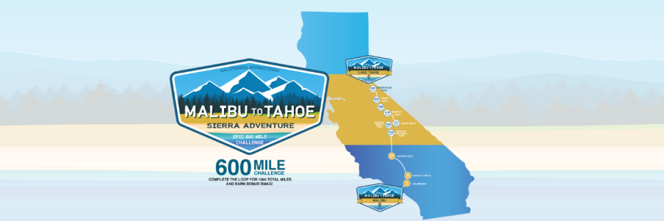 Malibu to Tahoe Annual Challenge
