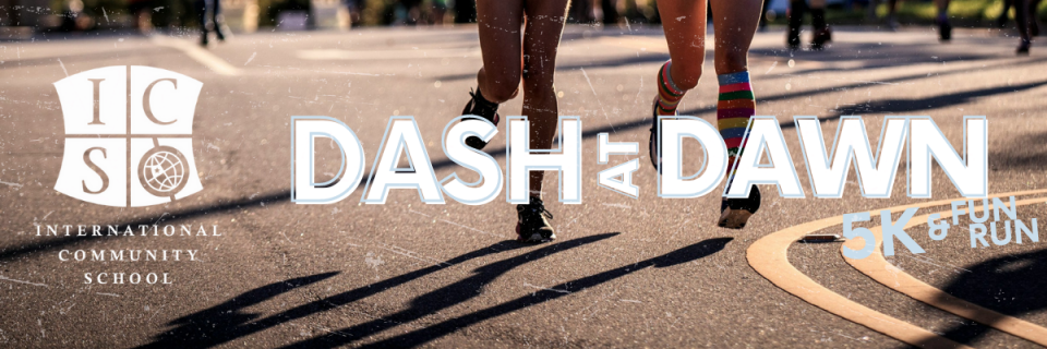 Dash At Dawn: International Community School 5K & Fun Run