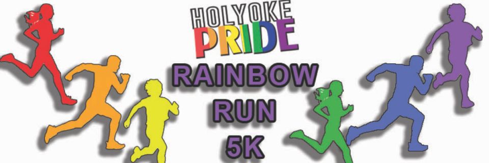 Holyoke Pride Rainbow Run 5K and 1 Mile Fun Walk