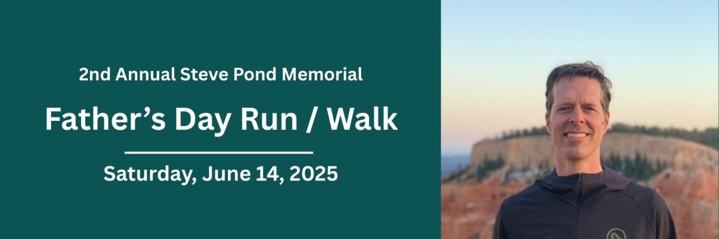 Steve Pond Memorial Father's Day Run / Walk