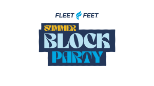 Summer Block Party Series with Fleet Feet Olympia logo