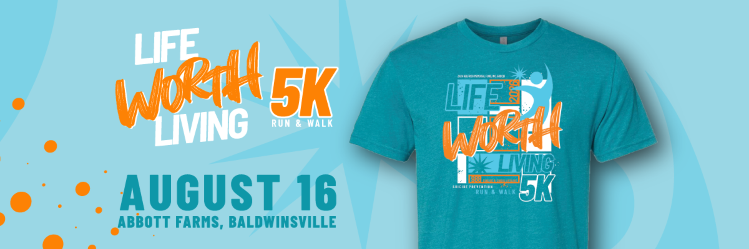 Life Worth Living 5K and WALK