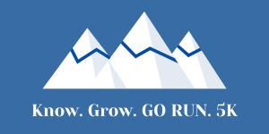 Know. Grow. GO RUN. 5K logo