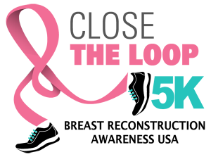 Breast Reconstruction Awareness Close the Loop 5K 2026 logo