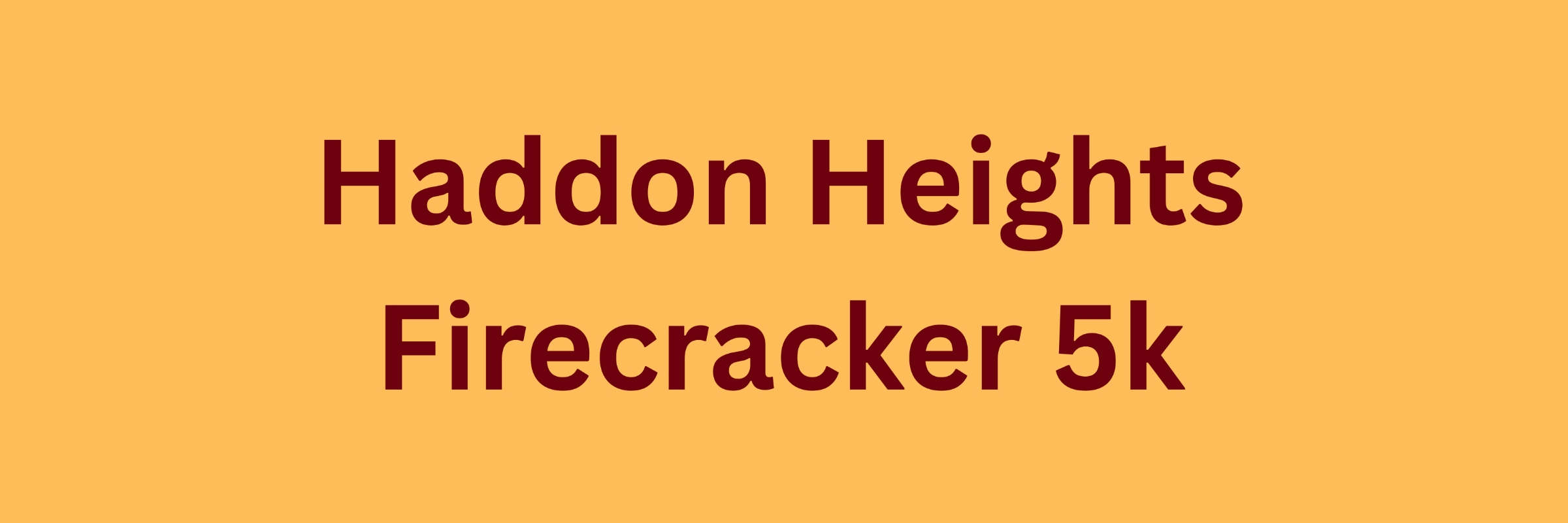 Haddon Heights FireCracker 5k