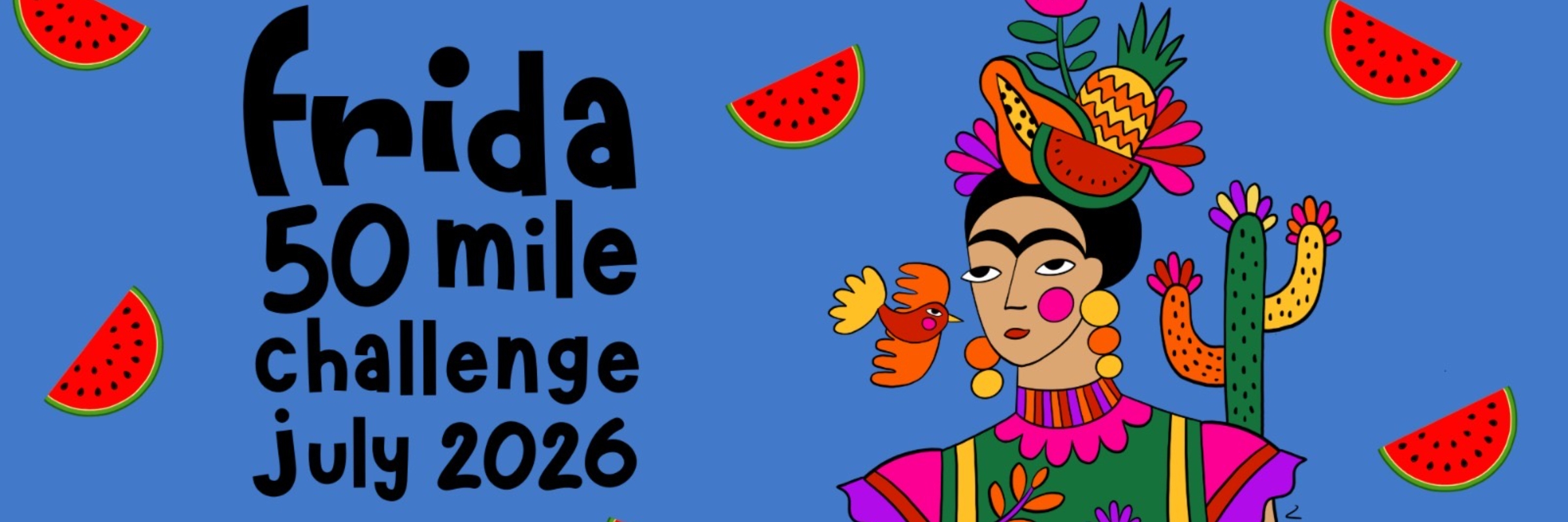 6th Annual Viva Frida 50 Mile Challenge