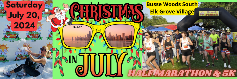 Christmas in July Half Marathon and 5K (Chicago area)