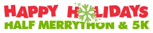 Happy Holidays Half MerryThon & 5K Race logo