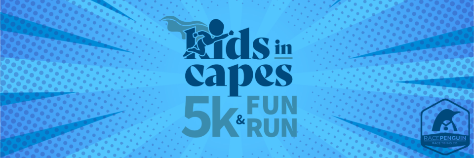 Kids in Capes 5K and Fun Run