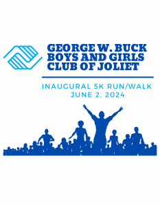 George W. Buck Boys & Girls Club of Joliet 5K Run/Walk logo