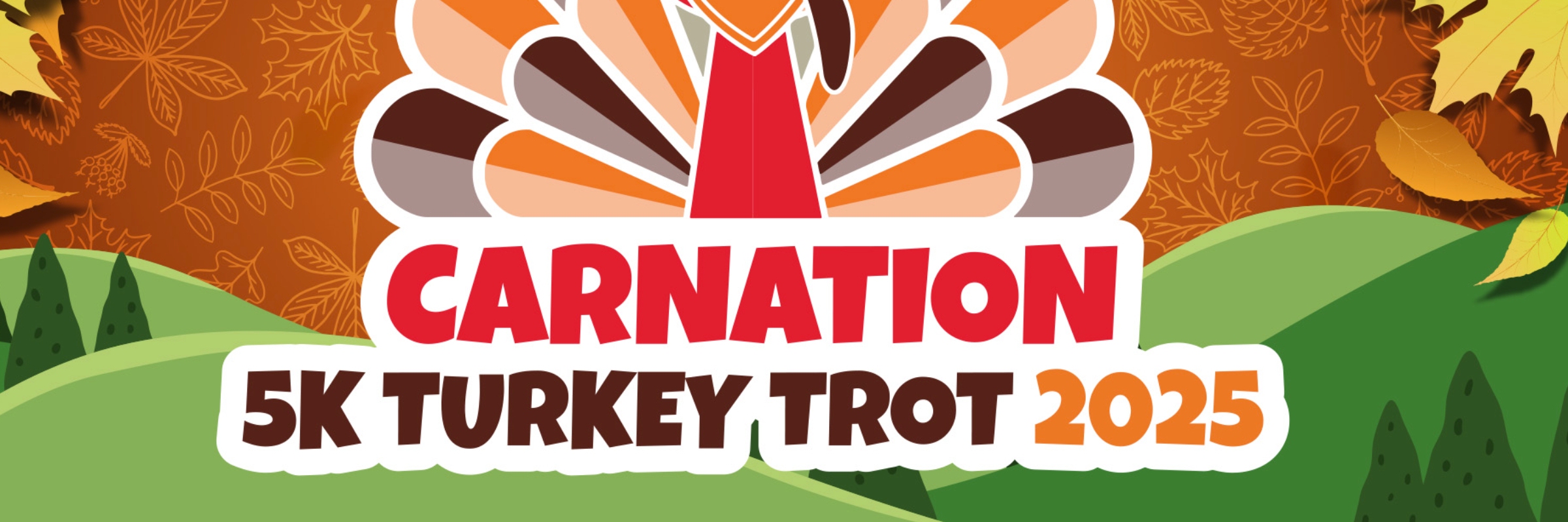 Carnation Turkey Trot