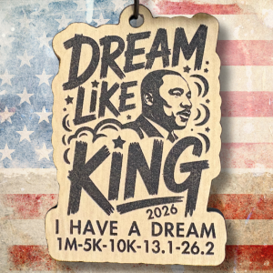 2026 I Have a Dream 1M 5K 10K 13.1 26.2 - Now Only $18 logo