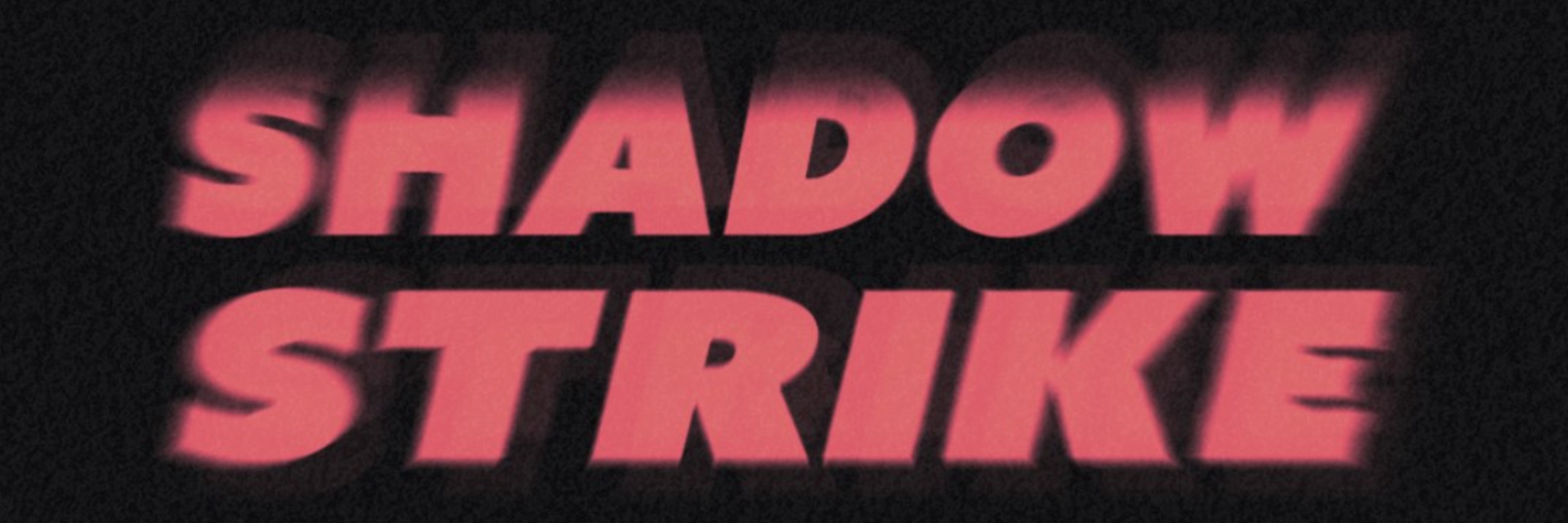 Shadow Strike Unsanctioned Run