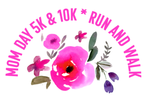 Mom Day 5K, 10K + Kiddo Dash logo