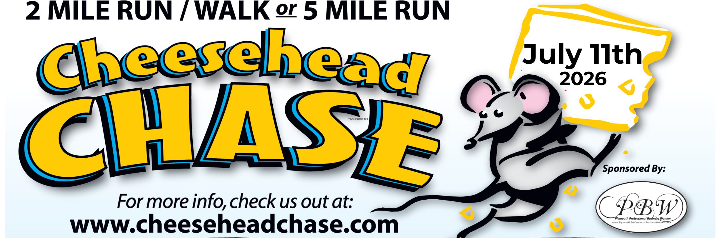 Cheesehead Chase - 2 Mile Run/Walk - 5 Mile Run