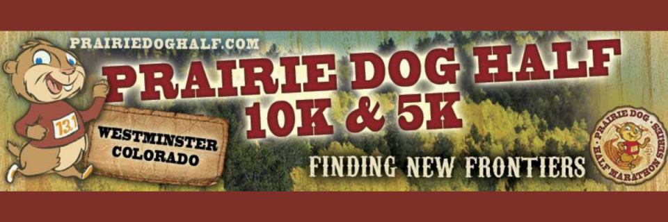 Pioneer Prairie Dog Half, 10k & 5k