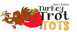Beau's Buddies Turkey Trot for Tots logo