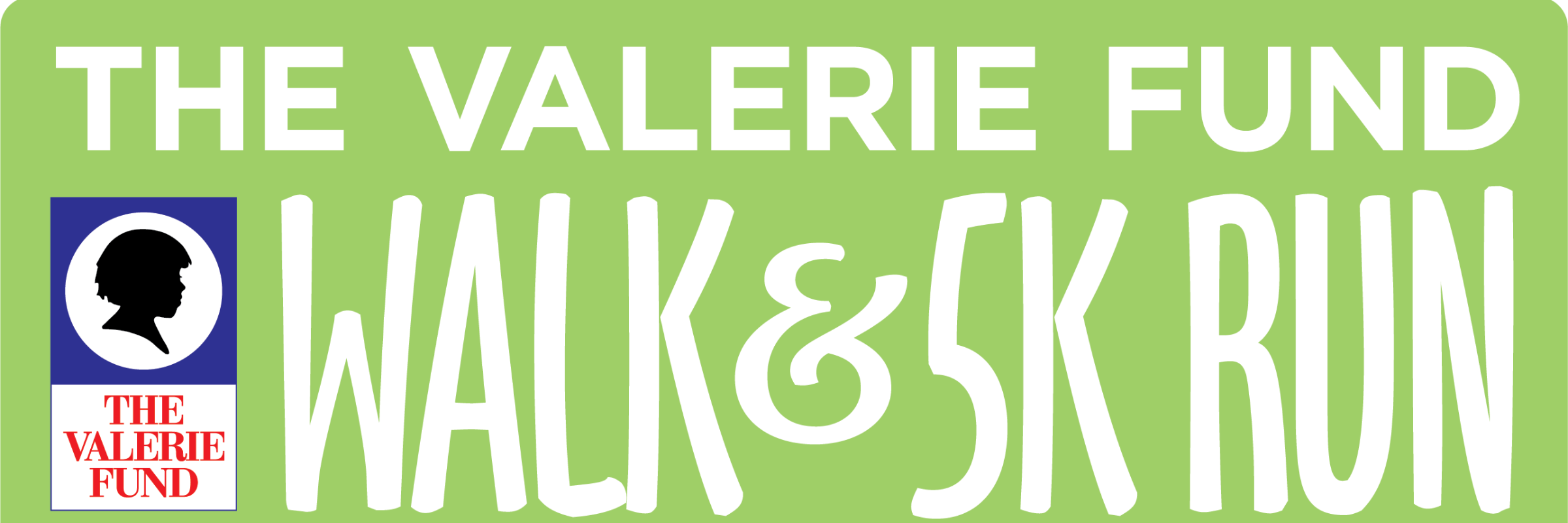 The Valerie Fund Walk/5k Run