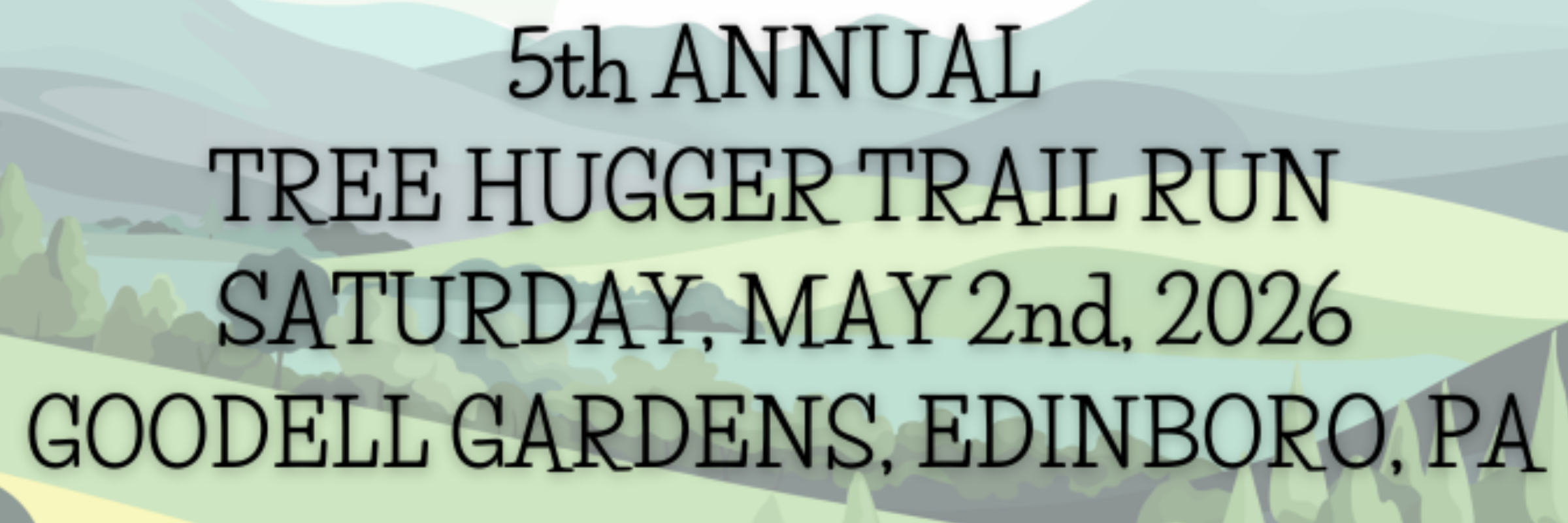5th Annual Tree Hugger Trail Run at Goodell Gardens